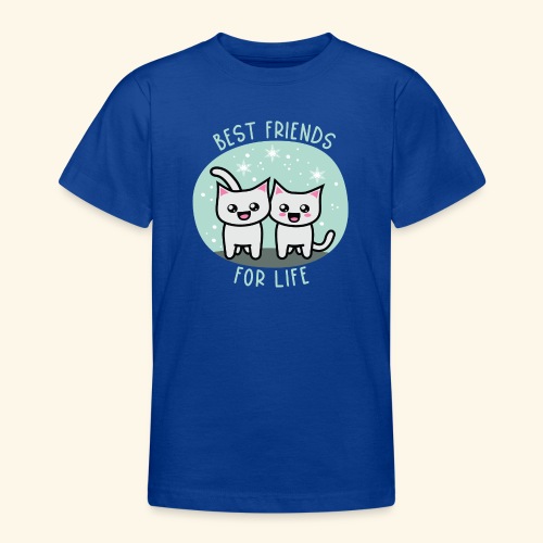 Best friends for life - Teenager T-Shirt