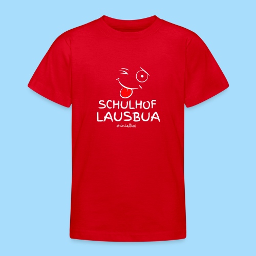 Schulhoflausbua - Teenager T-Shirt