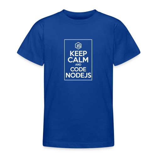 Keep Calm And Code NodeJs - Teenage T-Shirt