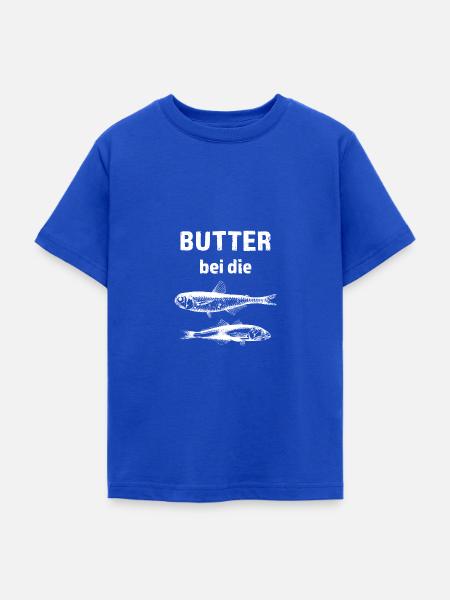 Butter bei die Fische, Spruch, Norddeutsch Maritim - Teenager T-Shirt - Royalblau