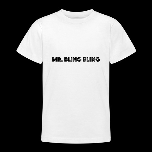 bling bling - Teenager T-Shirt