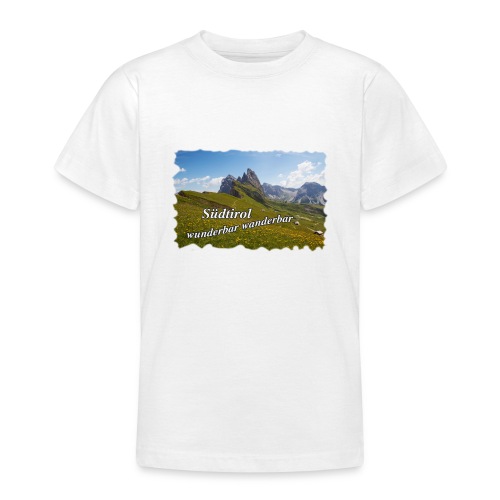 Südtirol - wunderbar wanderbar - Teenager T-Shirt