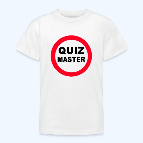 Quiz Master Stop Sign - Teenage T-Shirt