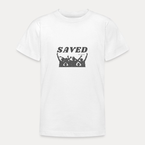 Saved by Jesus - Teenager T-Shirt
