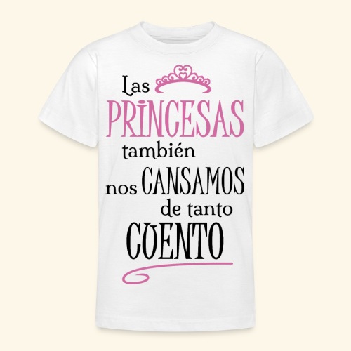 Las princesas también - Camiseta adolescente