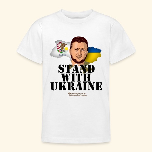 Zelensky Illinois Stand with Ukraine - Teenager T-Shirt