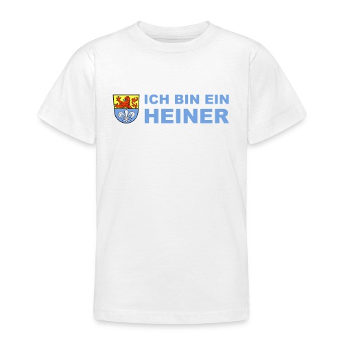 Ich bin ein Heiner - Teenager T-Shirt