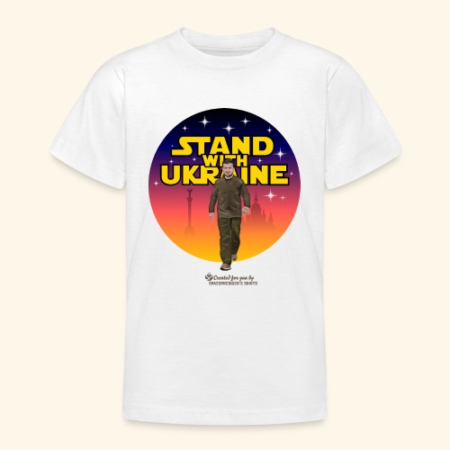 Selenskyj T-Shirt Design Stand with Ukraine - Teenager T-Shirt