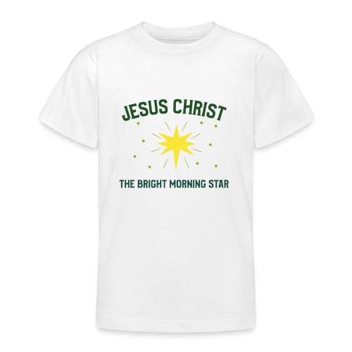 Jesus Christ The Bright Morning Star - Teenage T-Shirt