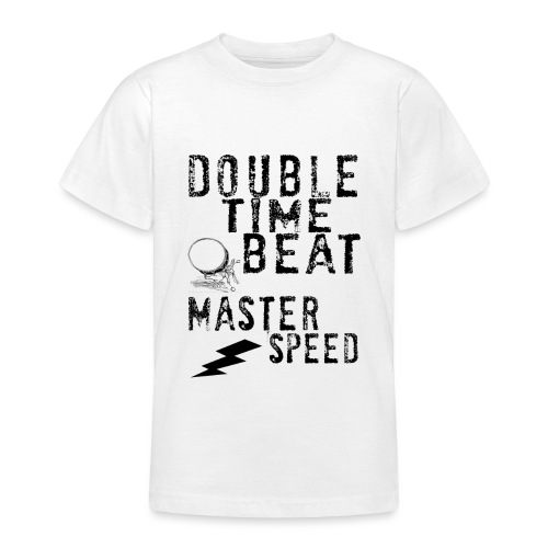 double time beat - Teenager T-Shirt