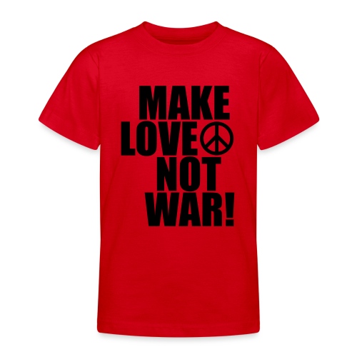 Make love not war - T-shirt tonåring