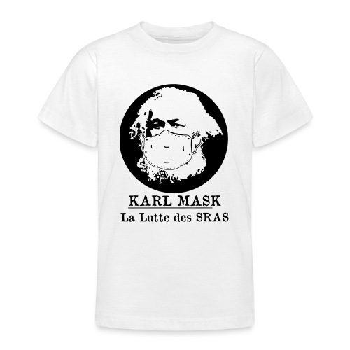 KARL MASK, LA LUTTE DES SRAS ! - T-shirt Ado