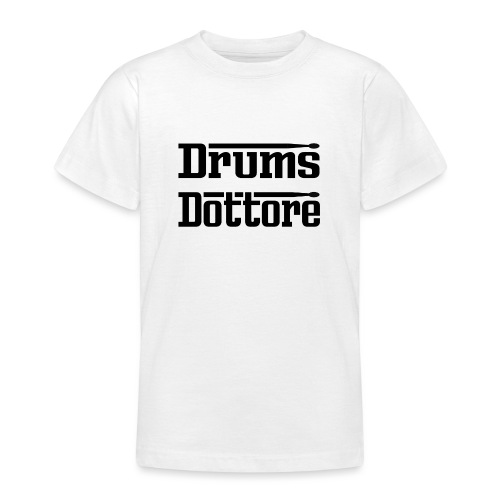 Drums dottore - Teenager T-Shirt