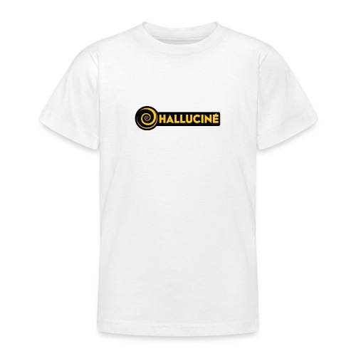 HALLUCINÉ ! (cinéma, folie, rêve, magie) - T-skjorte for tenåringer