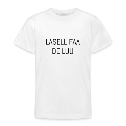 Lasell faa de luu - Maglietta per ragazzi