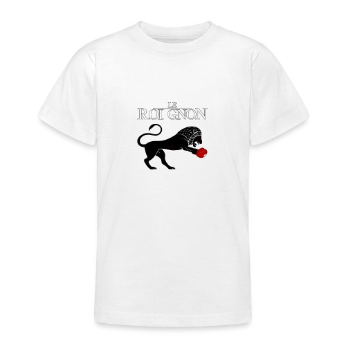 LE ROI GNON - Jeux de Mots - Francois Ville - T-shirt Ado