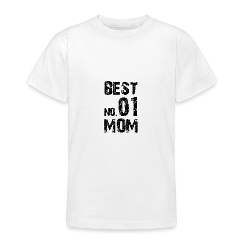 No. 1 BEST MOM - Teenager T-Shirt