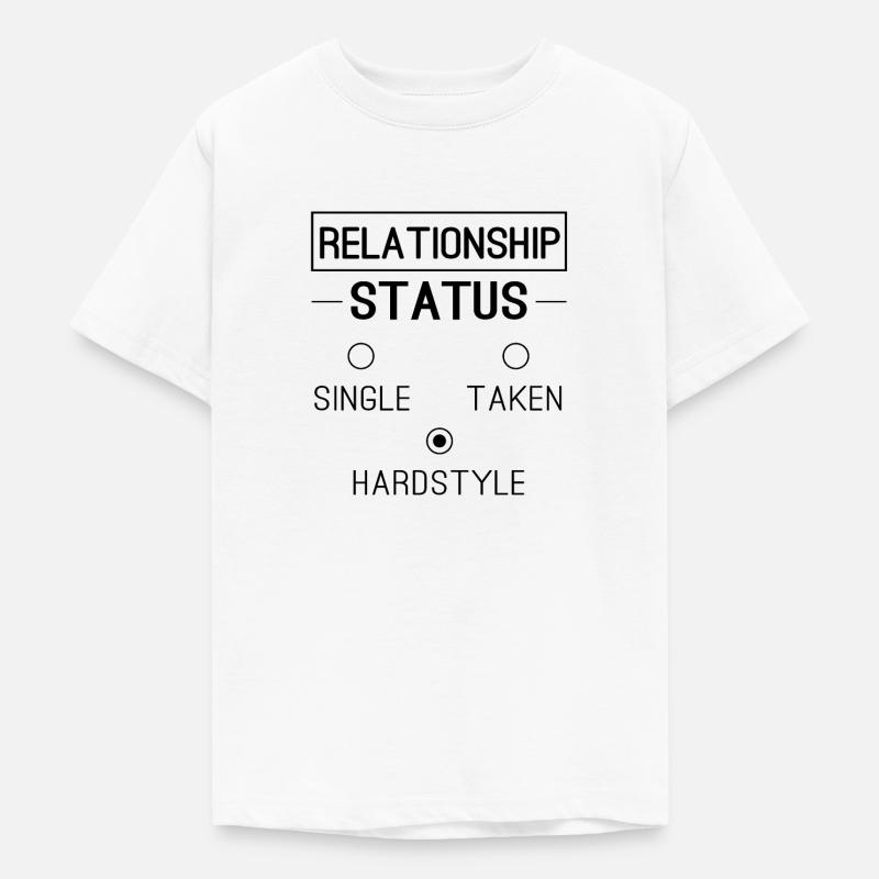 Statut de relation Hardstyle Drôle - T-shirt Ado - blanc