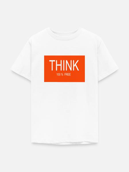 THINK 100 % FREE - Teenager T-Shirt - Weiß