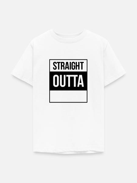 straight outta - Teenager T-Shirt - Weiß