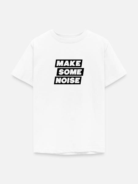 Make Some Noise - Lautstärke - Dezibel - Teenager T-Shirt - Weiß