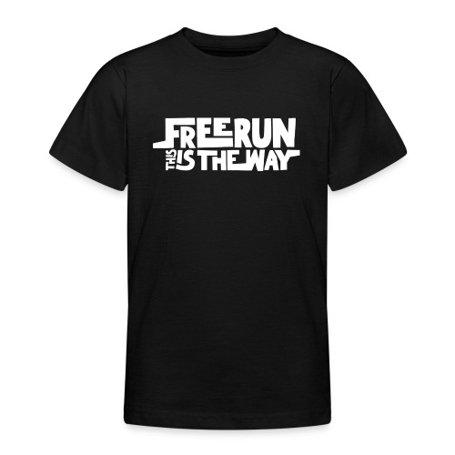 Freerun is the way cadeau parkour humour traceur - T-shirt Ado