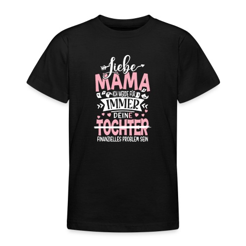 Liebe Mama Tochter - Teenager T-Shirt