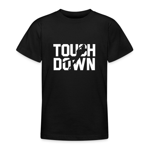 Touchdown - Teenager T-Shirt