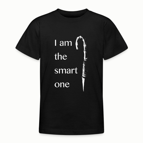 I AM THE SMART ONE - Teenage T-Shirt