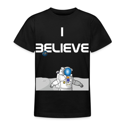 i believe Alien Astronaut Mondlandung - Teenager T-Shirt