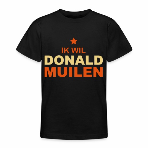 Ik Wil Donald Muilen - Teenager T-shirt