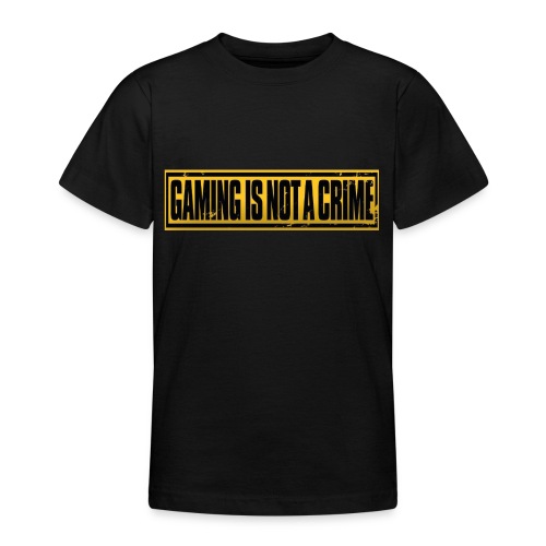 Gaming is not a crime - Teenager T-shirt