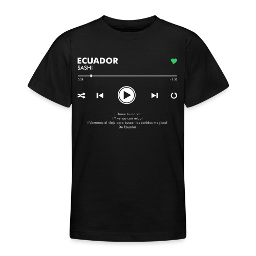 ECUADOR - Play Button & Lyrics - Teenage T-Shirt