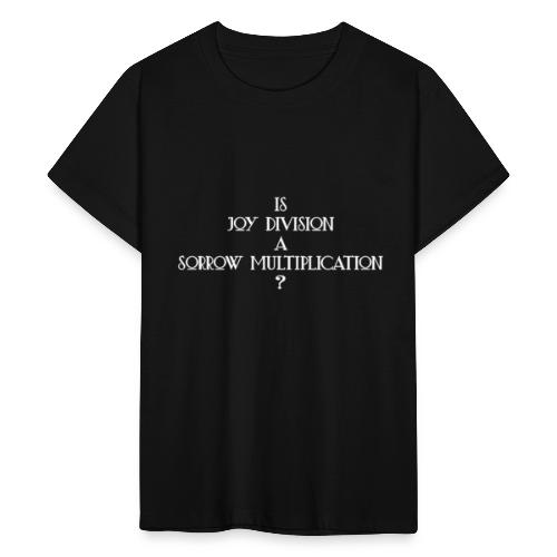 Is Joy Division a Sorrow Multiplication? - T-shirt Ado