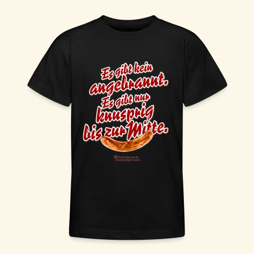 Grillen T-Shirt Spruch Knusprig bis zur Mitte - Teenager T-Shirt