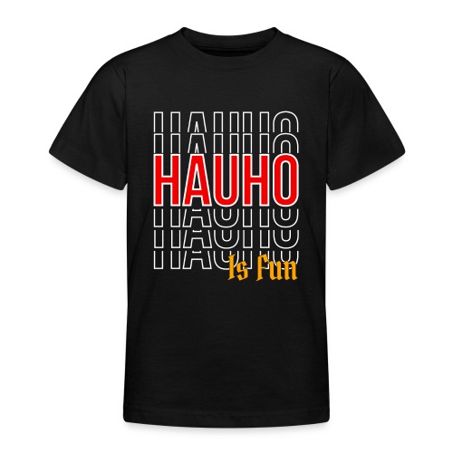HAUHO is fun - Nuorten t-paita