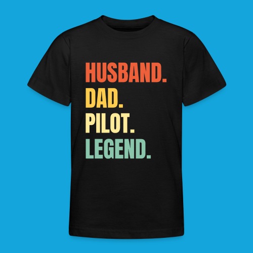 Husband Dad Pilot Legend - Teenager T-Shirt