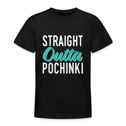 Straight Outta Pochinki Gaming - Teenager-T-shirt