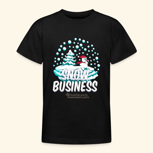Schneemann Snow Business - Teenager T-Shirt
