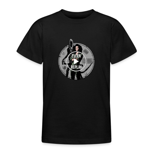 ELLEN REPLAY ! (cinéma, film, science-fiction) - T-shirt Ado