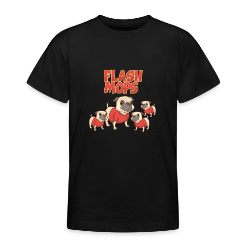 Flash Mops Hund Haustier - Teenager T-Shirt