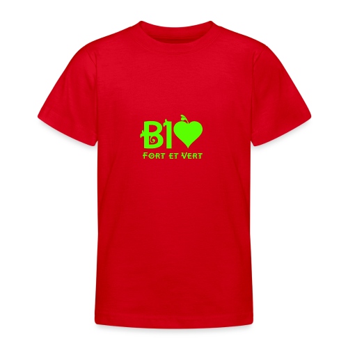 I LOVE BIO FORT ET VERT - T-shirt Ado