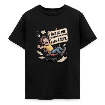 Läuft bei mir. Rückwärts und bergab. Aber läuft – - Teenager T-Shirt - Schwarz - Vorne - AI Model Teenager Male light (155cm)
