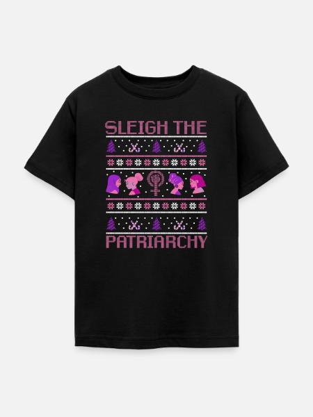 Sleigh The Patriarchy - Teenager T-Shirt - Schwarz