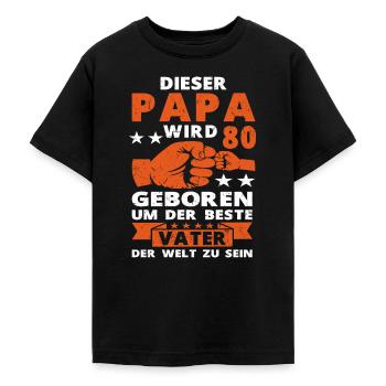 Papa 80 Geburtstag Vater 80 Jahre Spruch - Teenager T-Shirt - Schwarz - Vorne - AI Model Teenager Male light (155cm)