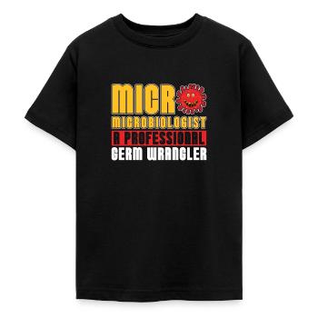 Microbiologist A Professional Germ Microbiology - Teenage T-Shirt - black - Front - AI Model Teenager Male light (155cm)