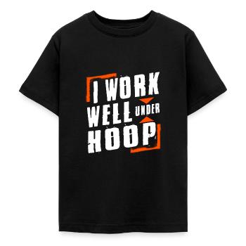 I Work Well Under Hoop Basketball Player Gift - Teenager T-Shirt - Schwarz - Vorne - AI Model Teenager Male light (155cm)