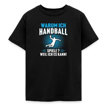 Warum ich handball spiele Weil ich es kann - Teenager T-Shirt - Schwarz - Vorne - AI Model Teenager Male light (155cm)