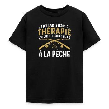 j'ai juste besoin d'aller à la pêche - T-shirt Ado - noir - Devant - AI Model Teenager Male light (155cm)