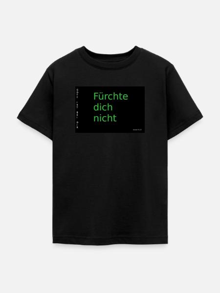 Fürchte dich nicht - Teenager T-Shirt - Schwarz
